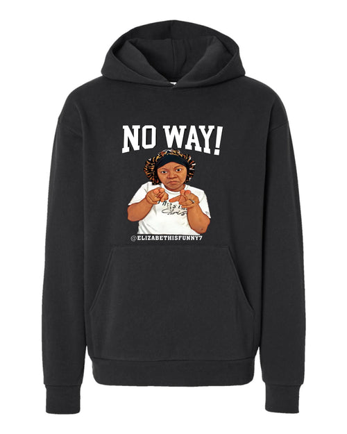 NO WAY HOODIE